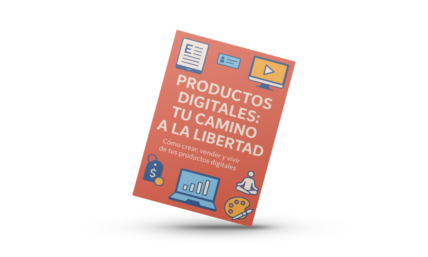 Productos digitales: tu camino a la libertad