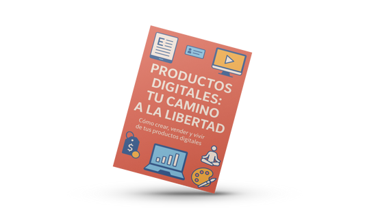 Productos digitales: tu camino a la libertad